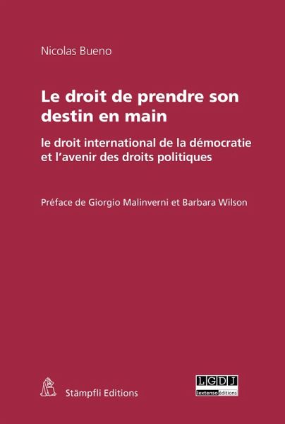 Le droit de prendre son destin en main (eBook, PDF) Le droit de prendre son destin en main (eBook, PDF)
