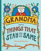 Grandma and the Things that Stay the Same (eBook, ePUB)