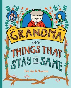 Cover Grandma and the Things that Stay the Same (eBook, ePUB)