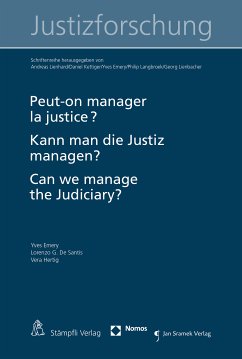 Peut-on manager la justice ? Kann man die Justiz managen? Can we manage the judiciary? (eBook, PDF) - Emery, Yves; De Santis, Lorenzo G.; Hertig, Vera