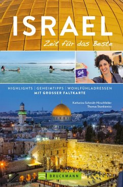 Israel / Zeit für das Beste Bd.7 (eBook, ePUB) - Schmidt-Hirschfelder, Katharina; Stankiewicz, Thomas; Schmidt-Hirschfelder, Katharina; Stankiewicz, Thomas