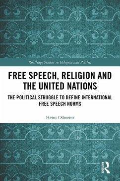 Free Speech, Religion and the United Nations (eBook, PDF) - Í Skorini, Heini
