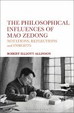 The Philosophical Influences of Mao Zedong (eBook, ePUB)