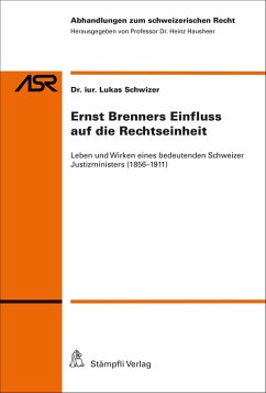 Ernst Brenners Einfluss auf die Rechtseinheit (eBook, PDF) - Schwizer, Lukas