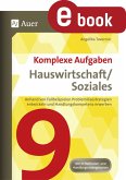 Komplexe Aufgaben Hauswirtschaft und Soziales 9 (eBook, PDF)