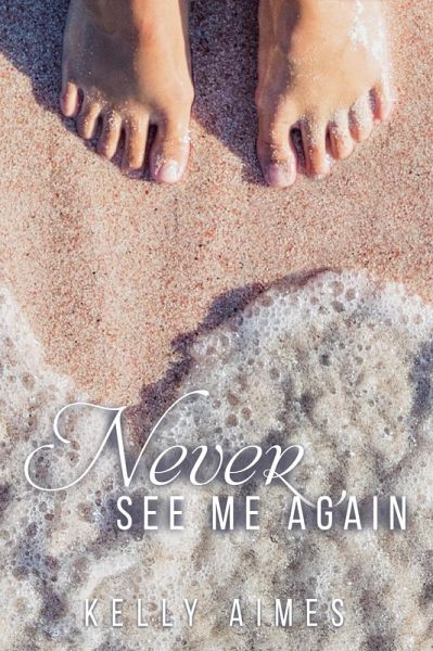 Never See Me Again (eBook, ePUB) Never See Me Again (eBook, ePUB)