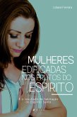 Mulheres edificadas nos frutos do Espírito (eBook, ePUB)