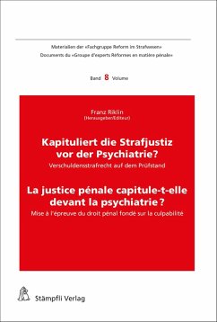 Cover Kapituliert die Strafjustiz vor der Psychiatrie? La justice pénale capitule-t-elle devant la psychiatrie? (eBook, PDF)