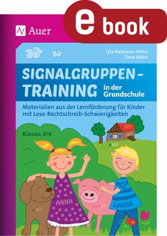 Signalgruppentraining in der Grundschule (eBook, PDF) - Reimann-Höhn, Uta; Höhn, Timo