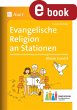 Evangelische Religion an Stationen 3-4... - Bild 1