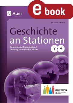 Geschichte an Stationen 7-8 Inklusion (eBook, PDF) - Hertje, Victoria