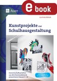Kunstprojekte zur Schulhausgestaltung (eBook, PDF)