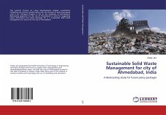Sustainable Solid Waste Management for city of Ahmedabad, India