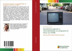 Jornalismo popular e noticiabilidade no programa O Povo na TV/MS - Genaro Lemos, Ellen