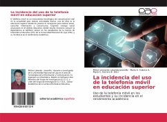 La incidencia del uso de la telefonía móvil en educación superior - Labanda Jaramillo, Milton Leonardo;Coloma A., María A.