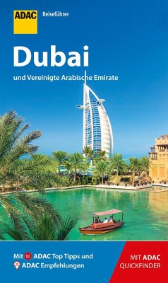 ADAC Reiseführer Dubai und Vereinigte Arabische Emirate - Neuschäffer, Henning;Schnurrer, Elisabeth