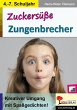 Zuckersüße Zungenbrecher - Bild 1