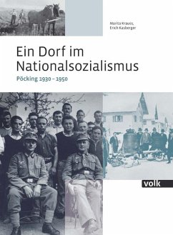Ein Dorf im Nationalsozialismus - Krauss, Marita;Kasberger, Erich