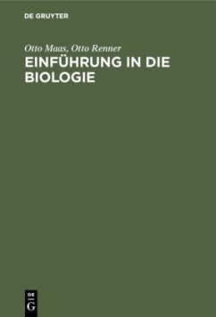 Einführung in die Biologie - Maas, Otto;Renner, Otto
