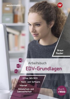 Arbeitsbuch EDV-Grundlagen - Windows 10 und MS-Office 2019 - Rauber, Christoph;Braun, Frank