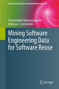 Mining Software Engineering Data for Software Reuse - Diamantopoulos, Themistoklis;Symeonidis, Andreas L.