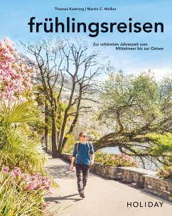 HOLIDAY Reisebuch: frühlingsreisen - Kastning, Thomas