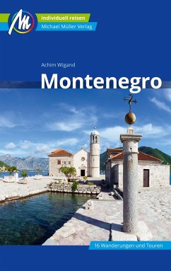 Montenegro Reiseführer Michael Müller Verlag - Wigand, Achim