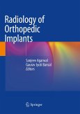 Radiology of Orthopedic Implants