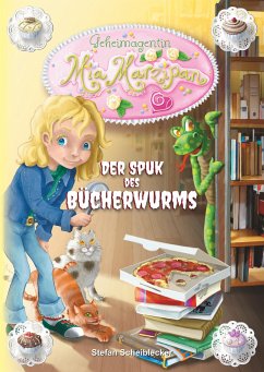 Geheimagentin Mia Marzipan - Scheiblecker, Stefan