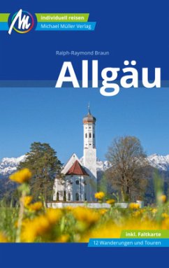 Allgäu Reiseführer Michael Müller Verlag - Braun, Ralph-Raymond