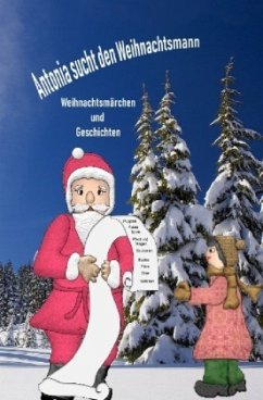 Antonia sucht den Weihnachtsmann - Telker, Christina