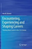 Encountering, Experiencing and Shaping Careers