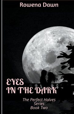 Eyes in the Dark - Dawn, Rowena