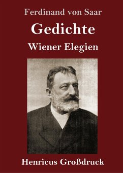 Gedichte / Wiener Elegien (Großdruck) - Saar, Ferdinand Von