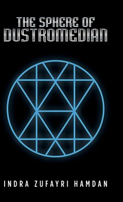 The Sphere of Dustromedian - Hamdan, Indra Zufayri