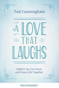 A Love That Laughs - Cunningham, Ted