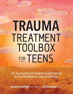 Trauma Treatment Toolbox for Teens - Hallett, Kristina; Donelan, Jill