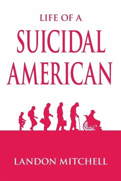 Life of a Suicidal American