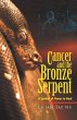 Cancer and the Bronze Serpent - Bild 1