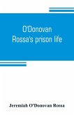 O'Donovan Rossa's prison life