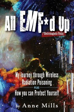 All EMF*d Up (*Electromagnetic Fields) - Mills, Anne