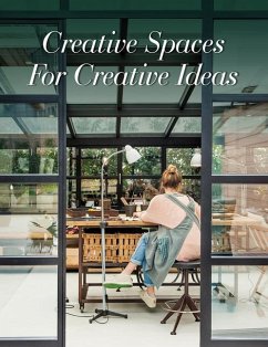 Creative Spaces for Creative Ideas - The Images Publishing Group