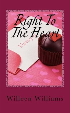 Right To The Heart - Williams, Willeen G.