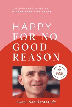 Happy for No Good Reason - Shankarananda, Swami