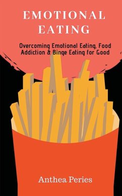 Emotional Eating - Peries, Anthea