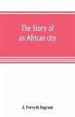 The story of an African city
