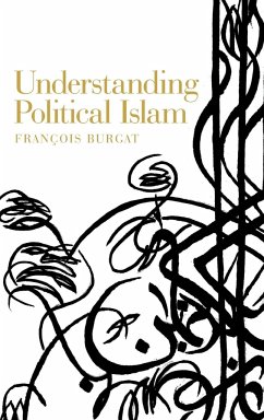 Understanding Political Islam - Burgat, François