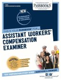 Assistant Workers' Compensation Examiner (C-1643): Passbooks Study Guide Volume 1643