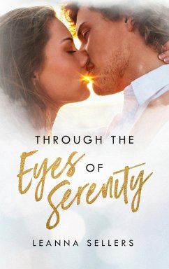 Through the Eyes of Serenity - Sellers, Leanna