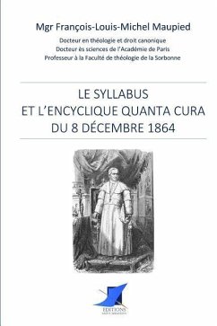 Le syllabus et l'Encyclique Quanta cura du 8 décembre 1864 - Mgr Francois-Louis-Michel Maupied